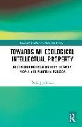 Towards an Ecological Intellectual Property