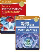 Complete Mathematics for Cambridge IGCSE® (Core): Student Book & Exam Success Guide Pack