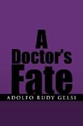 A Doctor's Fate