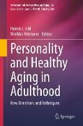 Personality and Healthy Aging in Adulthood