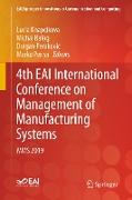 4th EAI International Conference on Management of Manufacturing Systems