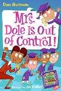 My Weird School Daze #1: Mrs. Dole Is Out of Control!