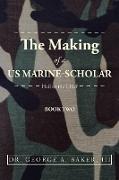 The Making of a Us Marine-Scholar