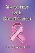 My Journey with Breast Cancer