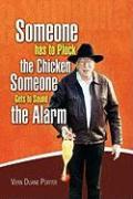 Pluck the Chicken Sound the Alarm