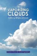 Vaporizing Clouds
