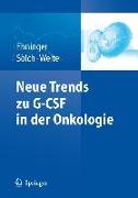 Neue Trends zu G-CSF in der Onkologie