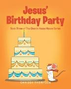 Jesus' Birthday Party