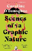 Scenes of a Graphic Nature