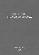 Francisco de Goya: Cuaderno C