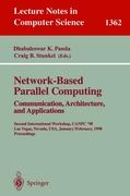 Network-Based Parallel Computing. Communication, Architecture, and Applications
