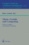 Music, Gestalt, and Computing