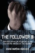 The Follower III
