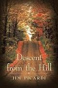 Descent from the Hill