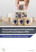 Prozessmanagement und Organisation / Prozessmanagement & Organisation