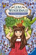 Luna Wunderwald, Band 7: Ein Eichhörnchen in Gefahr (magisches Waldabenteuer mit sprechenden Tieren für Kinder ab 8 Jahren)