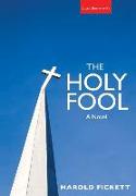 The Holy Fool