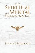 The Spiritual and Mental Transformation