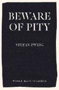 Beware of Pity