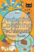 Projective Coaching Techniques