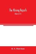 The mining reports