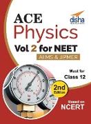 Ace Physics Vol 2 for NEET, Class 12, AIIMS/ JIPMER 2nd Edition