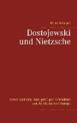 Dostojewski und Nietzsche
