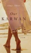 Our Karwan
