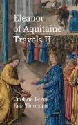 Eleanor of Aquitaine Travels II