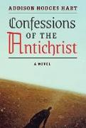 Confessions of the Antichrist (A Novel)