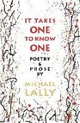It Takes One to Know One: Poetry & Prose