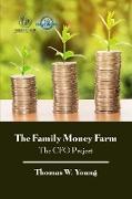 The Family Money Farm