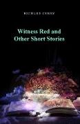 Witness Red and Other Short Stories