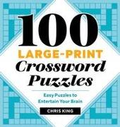 100 Large-Print Crossword Puzzles