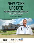 New York Upstate Physician Directory with Group Practices 2020 Twenty - Second Edition