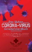 Das Wuhan-Corona-virus-Sicherheitshandbuch