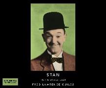 Stan: The Life of Stan Laurel: Fred Lawrence Guiles Hollywood Collection