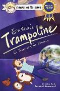 Finn + Remy Present: Einstein's Trampoline (Imagine Science Series): El Trampolin de Einstein, Bilingual Reader in English/Spanish