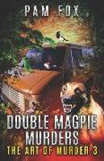 Double Magpie Murders