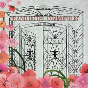GRAND HOTEL COSMOPOLIS