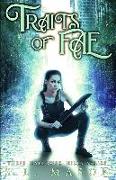 Traits of Fae: New Adult, Dark Urban Fantasy in a Post Apocalyptic world