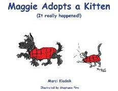 Maggie Adopts a Kitten: (It really happened!)