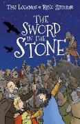 The Legends of King Arthur: The Sword in the Stone
