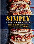 Simply: Easy Everyday Dishes from the Bestselling Author of Persiana