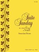 Suite Sunday: For Organ & Piano, Harpsichord or Synthesizer
