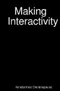 Making Interactivity