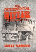 The Accidental Hippie: The Bus Driver's Tale