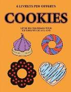 Livre de coloriage pour les enfants de 4 à 5 ans (Cookies): Ce livre dispose de 40 pages à colorier sans stress pour réduire la frustration et pour am