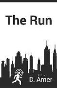The Run: When your secrets can die with you death is inevitable