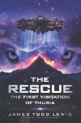 The Rescue: The First Visitation of Thuria